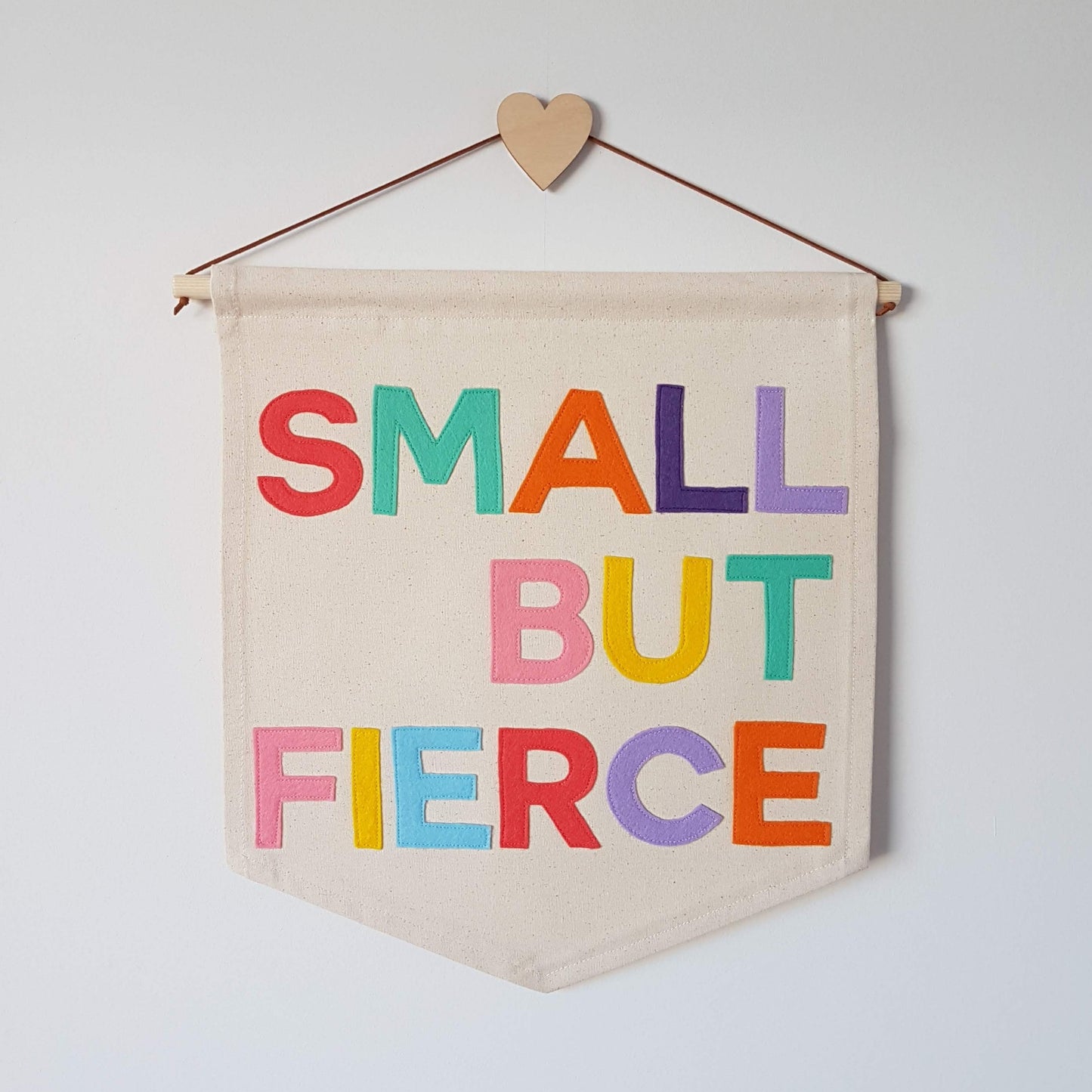 Small but Fierce wall hanging