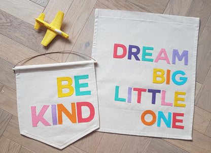 Dream Big Little One banner