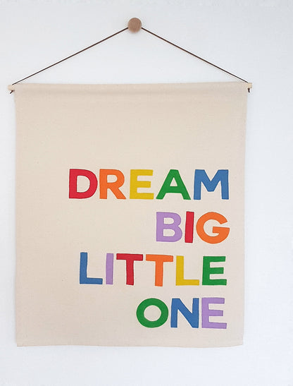 Dream Big Little One banner