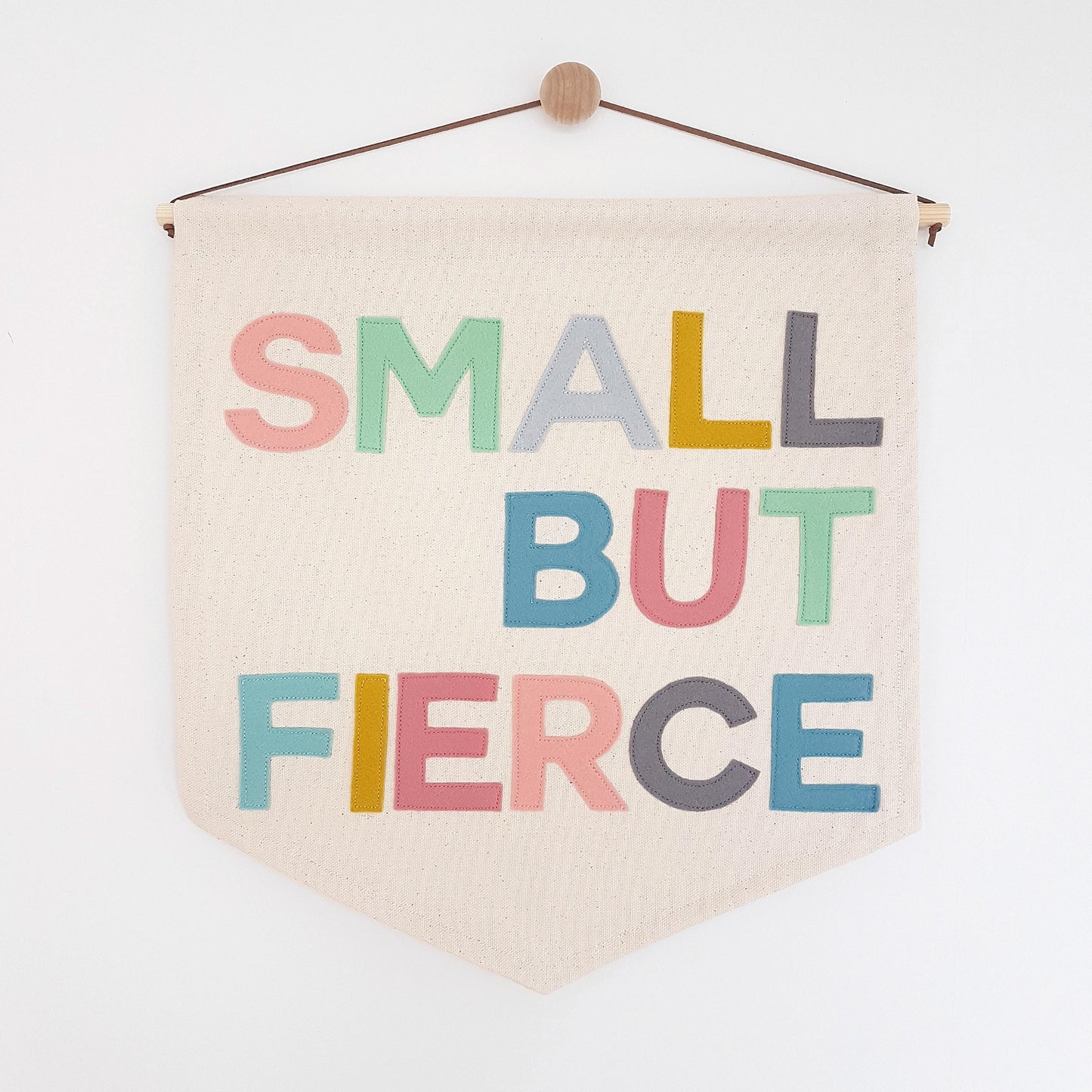 Small but Fierce wall hanging