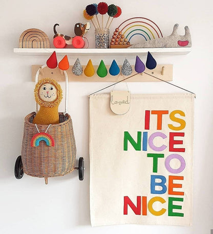 It's nice to be nice banner, wall hanging