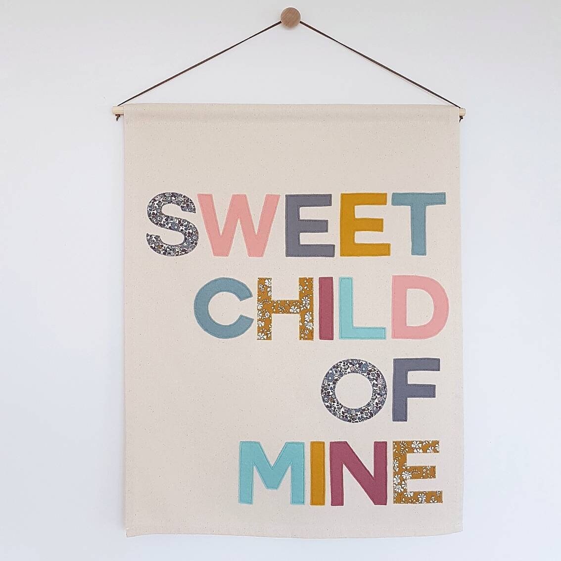 Sweet Child of Mine banner, wall hanging in custom colours